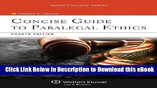 [Read Book] Concise Guide To Paralegal Ethics, (with Aspen Video Series: Lessons in Ethics),
