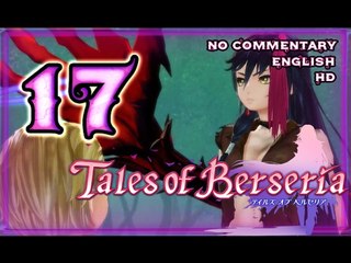 Tales of Berseria Walkthrough Part 17 ((PS4)) ☠  English ~ No Commentary ☠