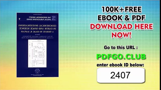 Geochemical Investigations in Earth and Space Sciences, Volume 9_ A Tribute to Isaac R. Kaplan (The Geochemical Society Special Publications) 1st Edition