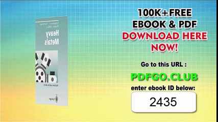 Heavy Metals_ Problems and Solutions (Environmental Science and Engineering)