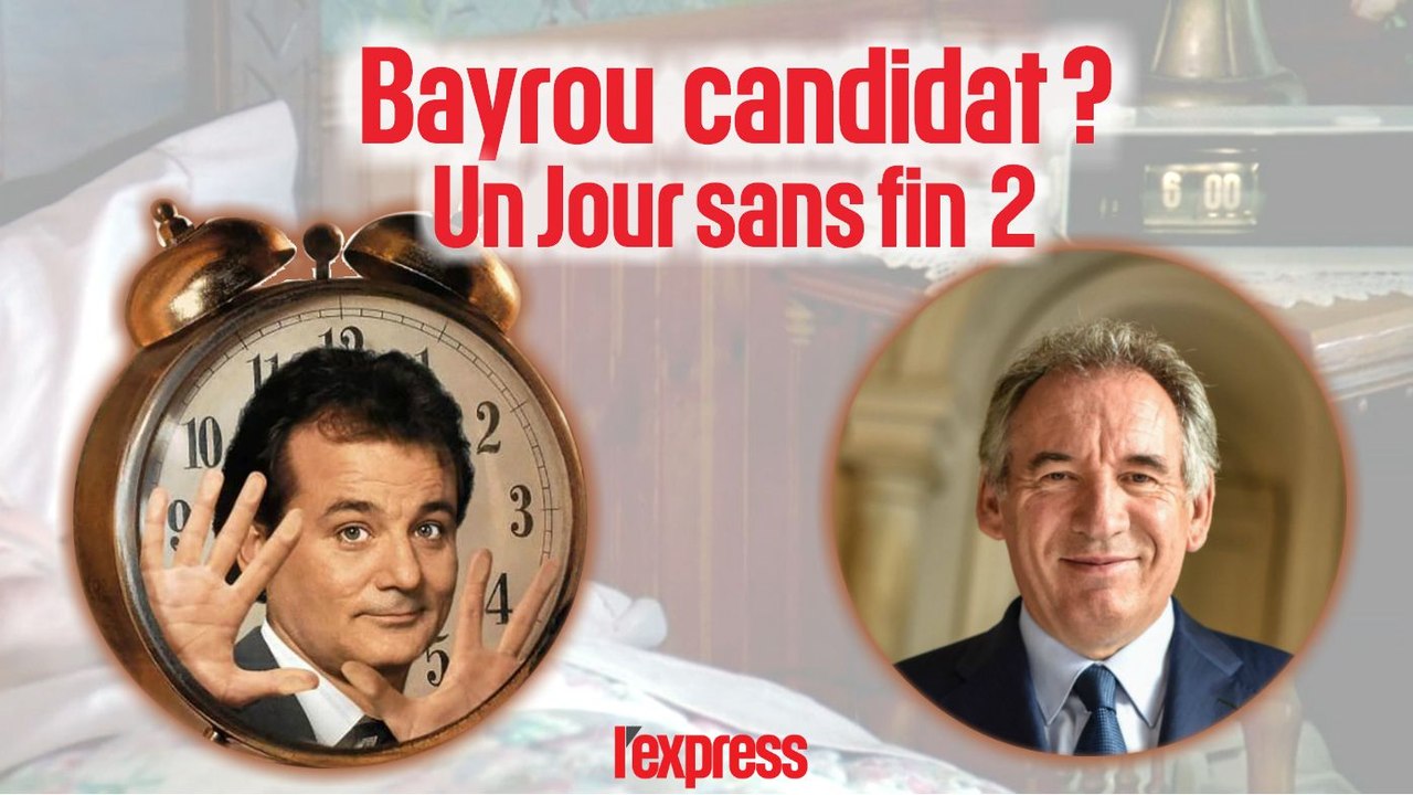 Bayrou candidat? La présidentielle sans fin