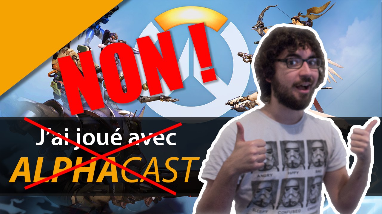 OVERWATCH - J'ai cru jouer avec ALPHACAST ! | GAMEPLAY FR