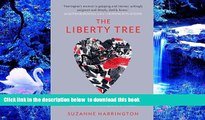 PDF  The Liberty Tree: Drunk to Sober via Love, Death, Disintegration   Freedom Suzanne Harrington