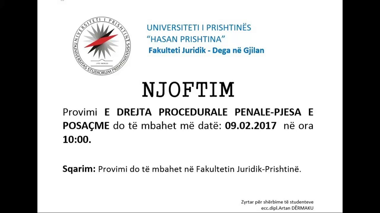 Njoftim - E DREJTA PROCEDURAL-PJESA E POSAÇME - 09.02.2017
