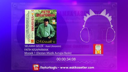 Fatih Kısaparmak - Selama Geldi (Destan Müzik) www.eskikasetler.com