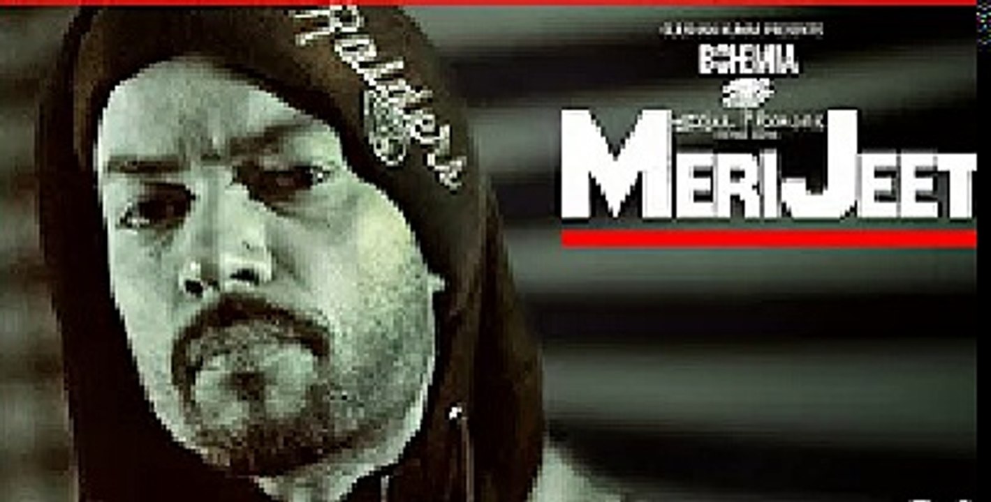 Bohemia New Song Meri Jeet 2017