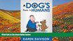 [PDF]  A Dog s Guide to Humans (Fun Reads for Dog Lovers) (Volume 1) Karen Davison For Ipad