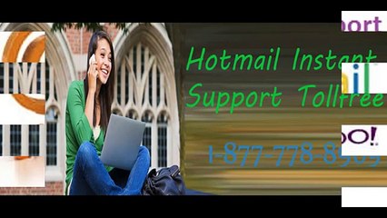 Toll Free ∑ 1-877-778-8969 HOTMAIL Customer Service Number