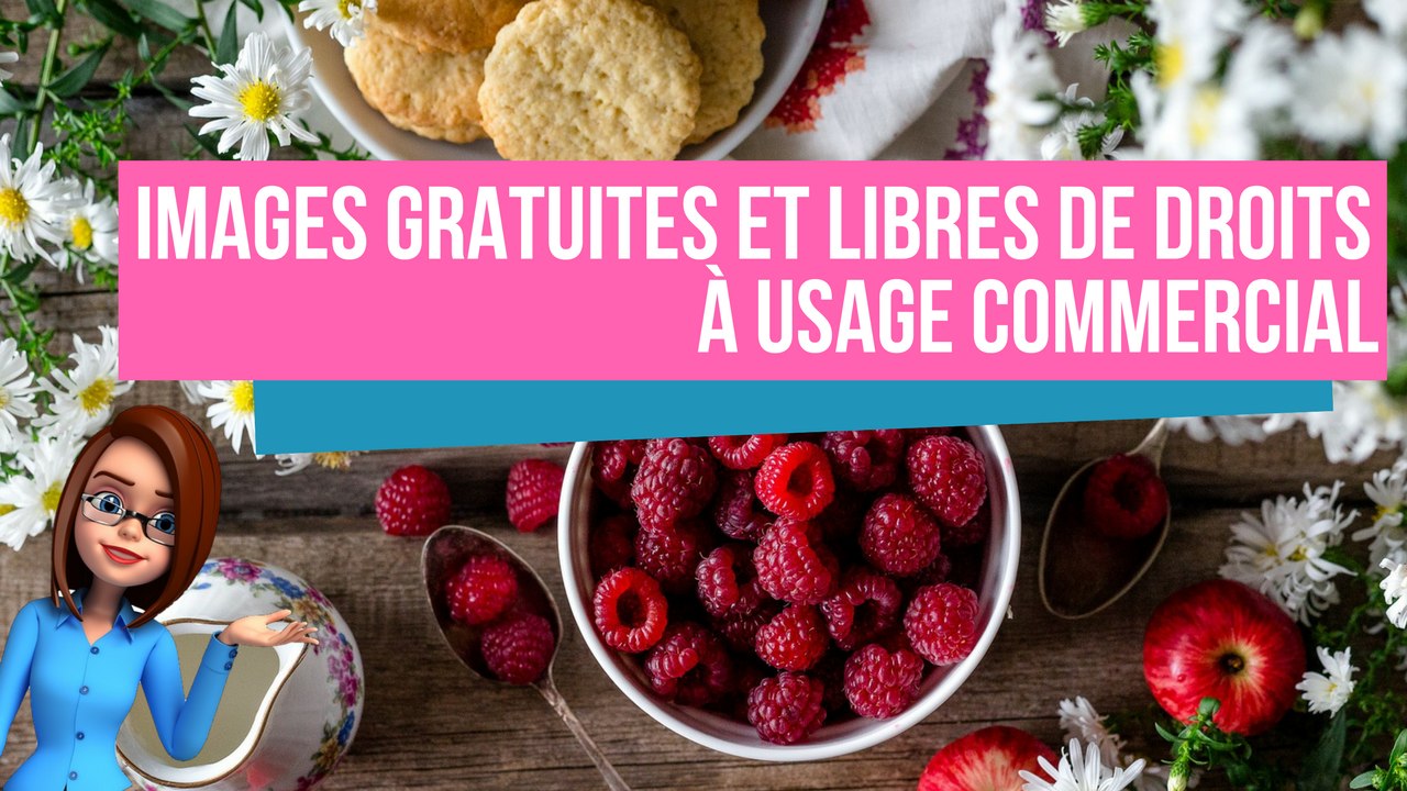 Où trouver des images et des photos gratuites à usage commercial
