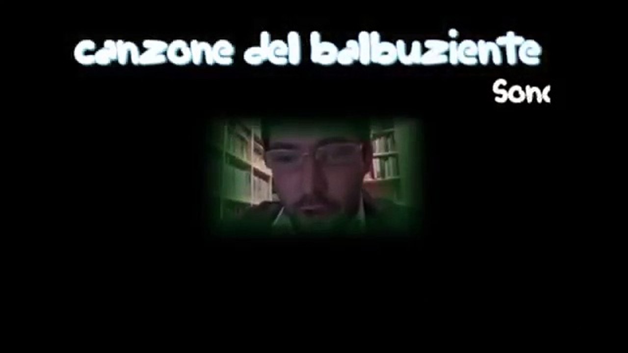 CANZONE DEL BALBUZIENTE