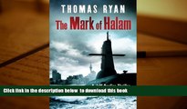 PDF [DOWNLOAD] The Mark of Halam (A Jeff Bradley Thriller) READ ONLINE