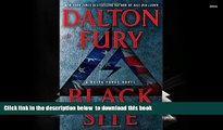 BEST PDF  Black Site: A Delta Force Novel FOR IPAD