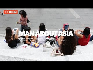 Think You Know Social Media? – Man About Asia Ep 4