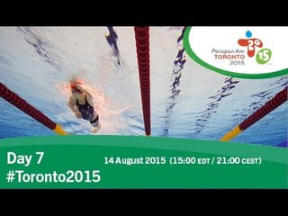 Day 7 | Toronto 2015 Parapan American Games