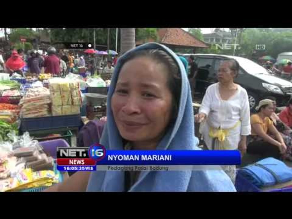 Pasar Badung Terbakar, 1600 Pedagang Akan Direlokasi - NET16