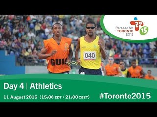 Day 4 | Athletics | Toronto 2015 Parapan American Games