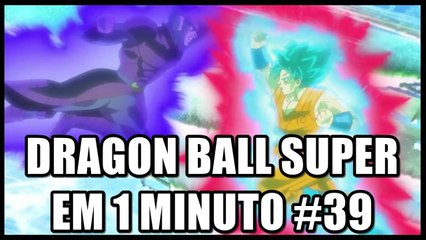 Dragon Ball Super em 1 minuto #39