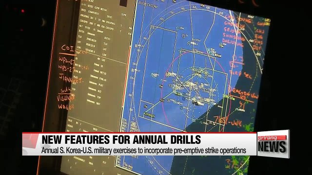 S. Korea-U.S. military exercises to incorporate pre-emptive strike operations