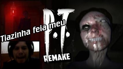 Punity (P.T Silent Hills) Nossa tiazinha Feia meu (Fan Make)
