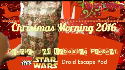 Christmas Morning 2016 Opening Present Lego Star Wars - Droid Escape Pod