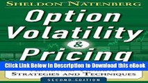 EPUB Download Option Volatility and Pricing: Advanced Trading Strategies and Techniques, 2nd