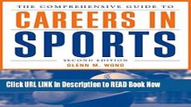 [Popular Books] The Comprehensive Guide to Careers in Sports Full Online