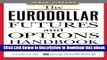 [Read Book] The Eurodollar Futures and Options Handbook (McGraw-Hill Library of Investment and