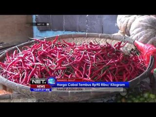 Harga Cabai Naik 3 Kali Lipat - NET12