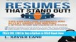 [Popular Books] Resumes That Stand Out!: Tips for College Students and Recent Grads for Writing a
