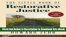 [Read Book] The Little Book of Restorative Justice: Revised and Updated (Justice and