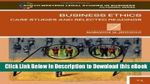[Read Book] Business Ethics: Case Studies and Selected Readings (South-Western Legal Studies in