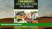 BEST PDF  The Simplest Alkaline Diet Guide for Beginners + 46 Easy Recipes: How to Cure Your Body,