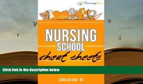 BEST PDF  Nursing School Cheat Sheets: 50 Tips for Making the Grade Donovan Gow Full Book