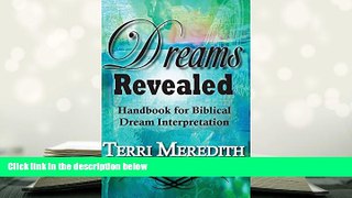 PDF [DOWNLOAD] Dreams Revealed: Handbook for Biblical Dream Interpretation BOOK ONLINE
