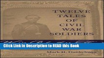 Read Book War s Relentless Hand: Twelve Tales of Civil War Soldiers (Conflicting Worlds: New