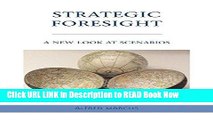 [Popular Books] Strategic Foresight: A New Look at Scenarios FULL eBook