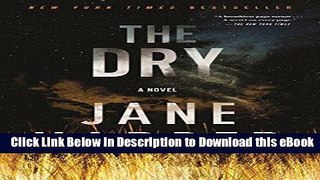 [Read Book] The Dry: A Novel Mobi