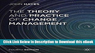 [Read Book] The Theory and Practice of Change Management Mobi