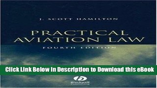 EPUB Download Practical Aviation Law: Text Kindle