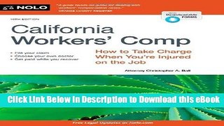 [Read Book] California Workers  Comp: How to Take Charge When You re Injured on the Job Kindle