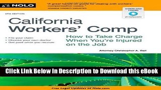 [Read Book] California Workers  Comp: How To Take Charge When You re Injured On The Job Kindle
