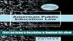 [Read Book] American Public Education Law- Primer: Second Edition (Peter Lang Primer) Mobi