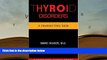 BEST PDF  Thyroid Disorders (A Cleveland Clinic Guide) (Cleveland Clinic Guides) BOOK ONLINE