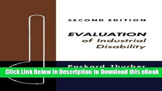 [Read Book] Evaluation of Industrial Disability: Prepared by the Committee of the California