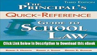 [Read Book] The Principal s Quick-Reference Guide to School Law: Reducing Liability, Litigation,