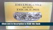 Read Book Drinking with Dickens Full Online