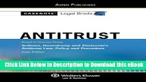 [Read Book] Casenotes Legal Briefs Antitrust Law: Keyed to Sullivan   Hovencamp 6e (Casenote Legal
