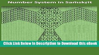 EPUB Download Number System in Samskrit: Hidden Mathematics in Sanskrit Online PDF