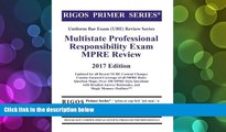 BEST PDF  Rigos Primer Series Uniform Bar Exam (UBE) Review Multistate Professional Responsibility