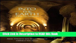 Read Book Into the Earth: A Wine Cave Renaissance Full Online